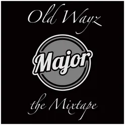 Old Wayz: The Mixtape