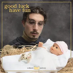 Good luck have fun