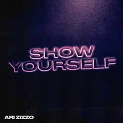 Show Yourself