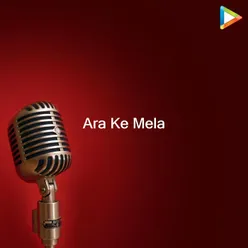 Ara Ke Mela