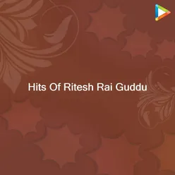 Hits Of Ritesh Rai Guddu