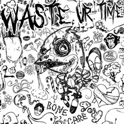 Waste Ur Time