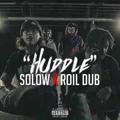 Huddle (feat. Roil Dub)