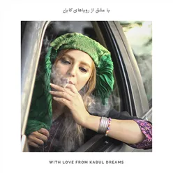 With Love from Kabul Dreams