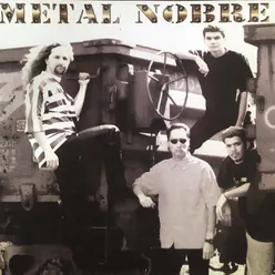 Metal Nobre