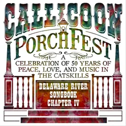 Callicoon Porchfest: Delaware River Songbook, Ch. 4