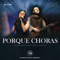 Porque Choras (Ao Vivo)