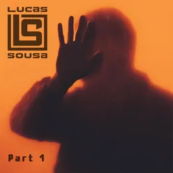 Lucas Sousa, Pt. 1