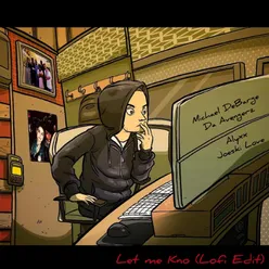 Let Me Kno (Lofi Edit) [feat. Da Avengerz]