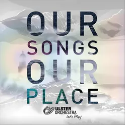 Our Songs, Our Place