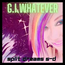 Split Dreams 5-D