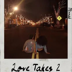 Love Takes 2