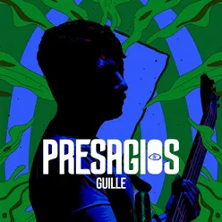 GUILLE PRESAGIOS