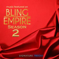 Music From the Netflix Series "Bling Empire" (Season 2)