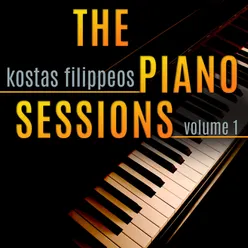 The Piano Sessions Vol. 1 (Inspirational Solo Piano Music)