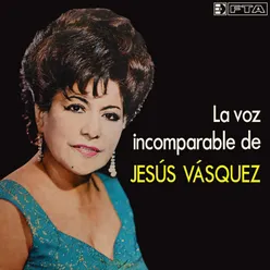 La incomparable voz de Jesús Vásquez