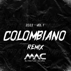 Colombiano Remix 2022, Vol. 1