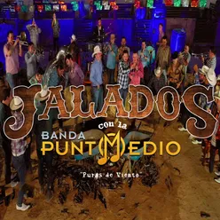 Jalados Con La Banda Punto Medio "Puras De Viento"