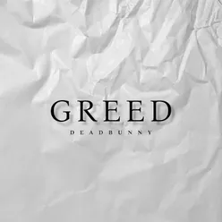 Greed