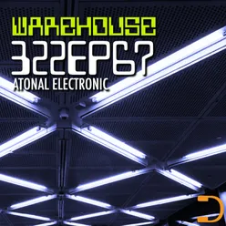 Warehouse 322EP67: Atonal Electronic