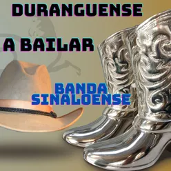 Duranguense A Bailar Banda Sinaloense