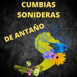 Cumbia Sonideras De Antaño