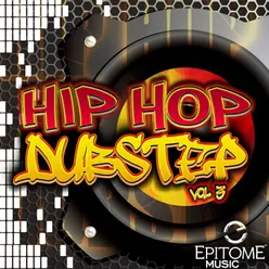 Hip Hop Dubstep, Vol. 3