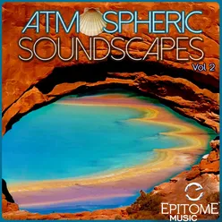 Atmospheric Soundscapes, Vol. 2