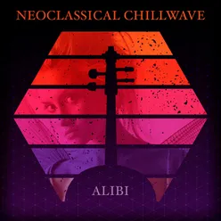 Neoclassical Chillwave