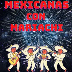 Mexicanas Con Mariachi