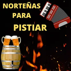 Norteñas Para Pistiar