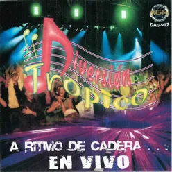 A Ritmo de Cadera En Vivo