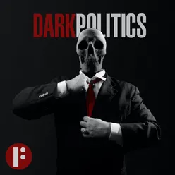 Dark Politics