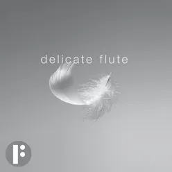 Delicate Flute