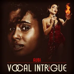 Vocal Intrigue