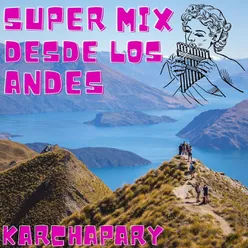 Super Mix Desde Los Andes