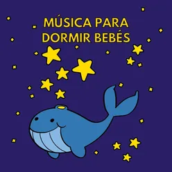 Música Para Dormir Bebés