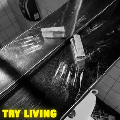 Try Living