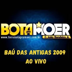 BAÚ DAS ANTIGAS 2009 AO VIVO