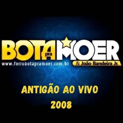 Antigão AO VIVO 2008