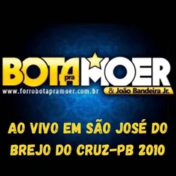 AO VIVO EM SÃO JOSÉ DO BREJO DO CRUZ-PB 2010