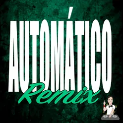 Automático (Remix)