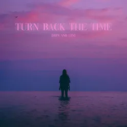 turn back the time