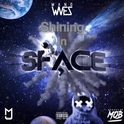 Shining In Space