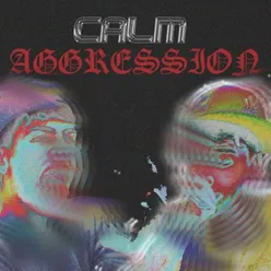 calm aggression