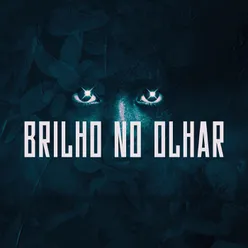 Brilho No Olhar