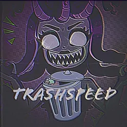 trashspeed