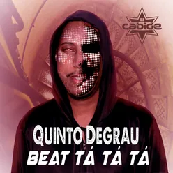 Quinto Degrau  Beat Tá Tá Tá