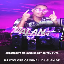 AUTOMOTIVO NO CLUB DA DZ7 SÓ TEM PUTA