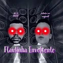 Flautinha Envolvente